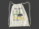 What happens stays in camper ; 100% Cotton sheeting Dyed-to match draw cord closure