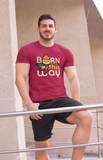 Born this way; Classic silhouette, 100% cotton Tee