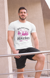 Bitches with Hitches;  Classic silhouette 100% cotton Tee Removable tag for comfort