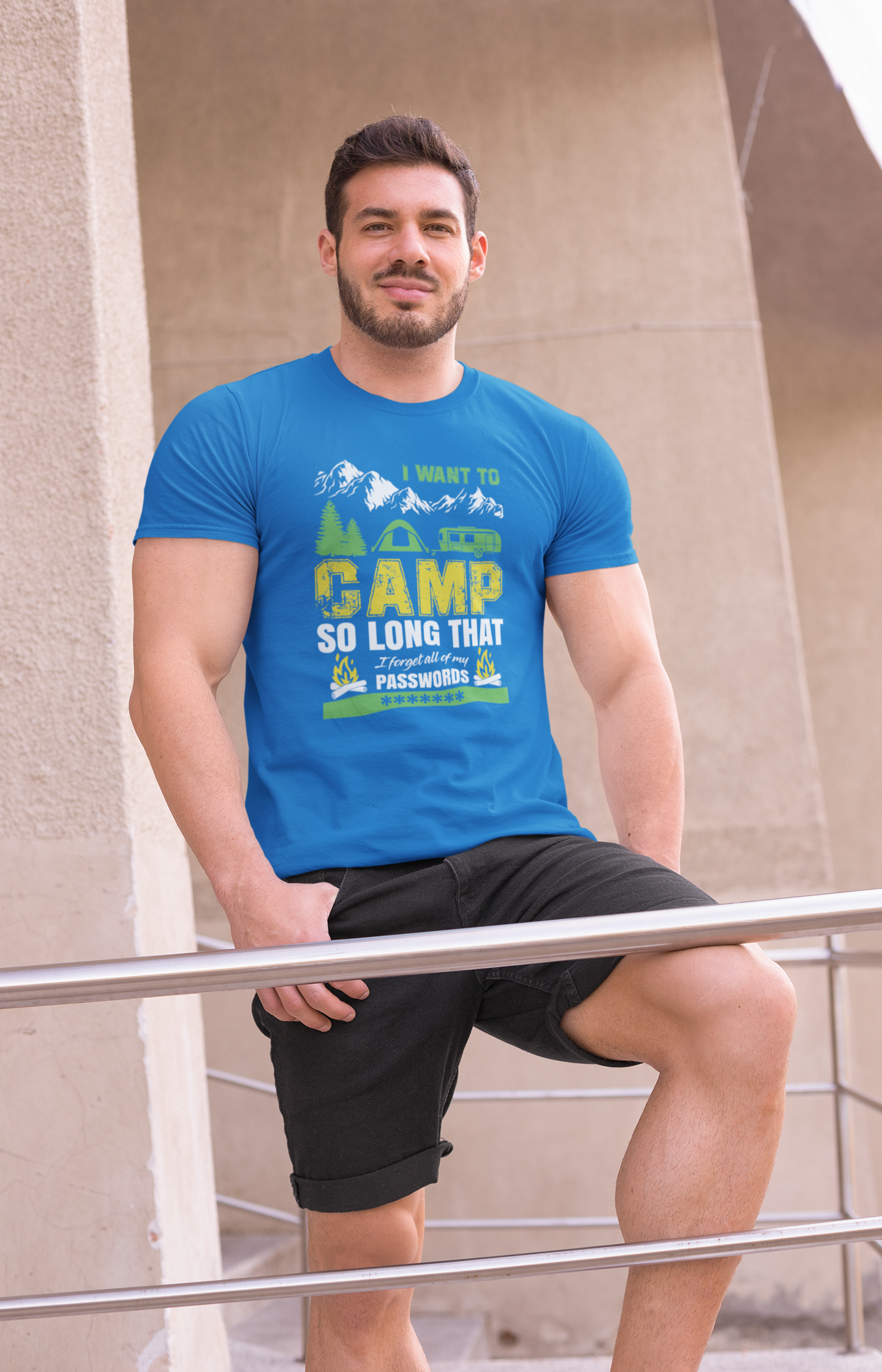 I want to camp forget passwords; Classic silhouette 100% cotton Tee Removable tag for comfort