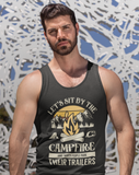 Sit by fire and watch park campers; Soft 100% cotton tank top. Removable tag for comfort