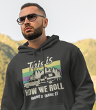 How we roll; Pull-over hoodie sweatshirt