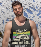 How we roll Soft; 100% cotton tank top. Removable tag for comfort