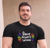Love Always Wins; Classic silhouette, 100% cotton Tee